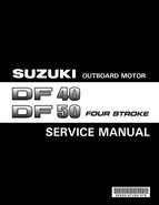 1996-2005 Suzuki DF40, DF50 Four Stroke Outboard Service Manual